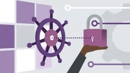 دوره آموزشی دوره آموزشی ایمن سازی کانتینرها و اکوسیستم Kubernetes - Image of Course Securing Containers and Kubernetes Ecosystem